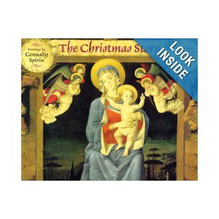 The Christmas Story According to the Gospels of Matthew and Luke from the King James Version Gennadii Spirin Books