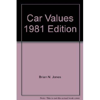Car values Auction prices across the nation BRIAN N. JONES 9780528881381 Books