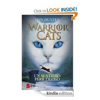WARRIOR CATS 5. Un sentiero pericoloso (Warriors) (Italian Edition) eBook Erin Hunter, M. T. Milano Kindle Store