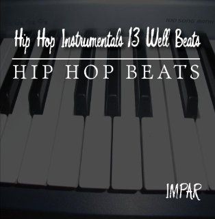 Hip Hop Instrumentals 13 Well Beats Music