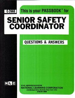 Senior Safety Coordinator(Passbooks) Jack Rudman 9780837326689 Books
