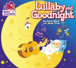 BABY CONCERTS LULLABY and GOODNIGHT Music