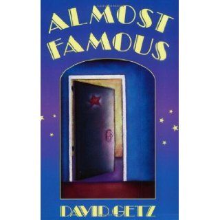 Almost Famous [Paperback] [BYR] (Author) David Getz Books