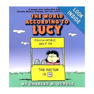 The World According to Lucy Charles M. Schulz 9781841612300 Books