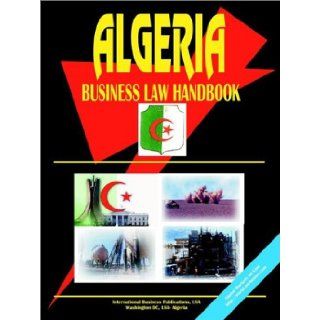 Algeria Business Law Handbook International Business Publications, Usa Ibp 9780739795071 Books
