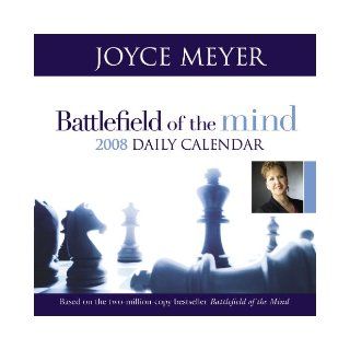 Battlefield of the Mind 2008 Daily Calendar Joyce Meyer 9780446581523 Books