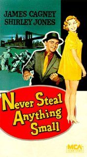 Never Steal Anything Small [VHS] James Cagney, Shirley Jones, Roger Smith, Cara Williams, Nehemiah Persoff, Royal Dano, Anthony Caruso, Horace McMahon, Virginia Vincent, Jack Albertson, Robert J. Wilke, Herbie Faye, Harold Lipstein, Charles Lederer, Russe