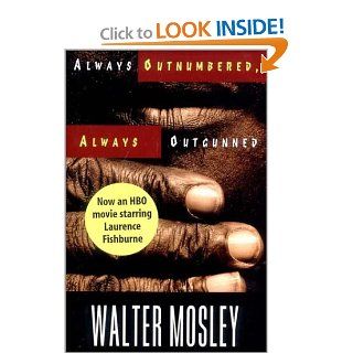 Always Outnumbered, Always Outgunned (9780393045390) Walter Mosley Books