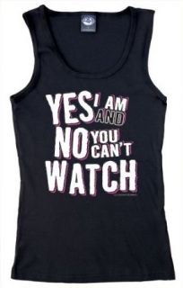 Yes I Am and No You Can't Watch Womens Boy Beater Clothing