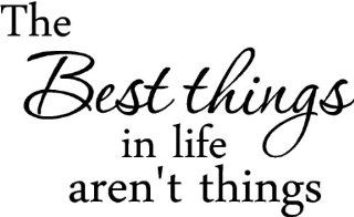 Epic Designs " The best things in life aren't things " wall quotes art sayings vinyl decals decor   Wall Banners