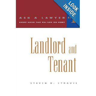 Landlord and Tenant (Ask a Lawyer) Steven D. Strauss 9780393317305 Books