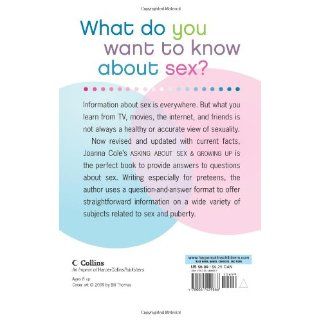 Asking About Sex & Growing Up (revised edition) A Question and Answer Book for Kids Joanna Cole, Bill Thomas 9780061429866 Books