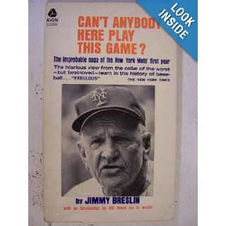 Can't Anybody Here Play This Game? Jimmy Breslin Books