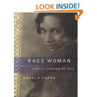 Race Woman eBook Gerald Horne Kindle Store