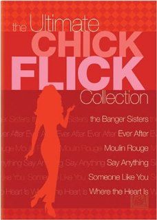 The Ultimate Chick Flick Collection (The Banger Sisters / Ever After / Moulin Rouge / Say Anything/ Someone Like You / Where the Heart Is) Drew Barrymore, Anjelica Huston, Dougray Scott, Nicole Kidman, Ewan McGregor, John Cusack, Ione Skye, Natalie Portma