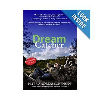 Dream Catcher When Personal Development Becomes Business   paperback Peter Andreas Sorensen 9788799403455 Books