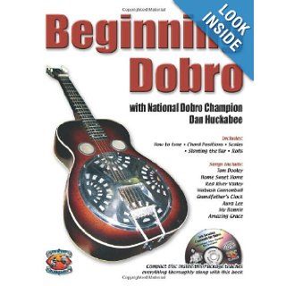 Beginning Dobro (Book + CD) Dan Huckabee 9781584960553 Books
