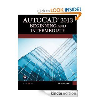 AutoCAD 2013 Beginning and Intermediate eBook Munir Hamad Kindle Store