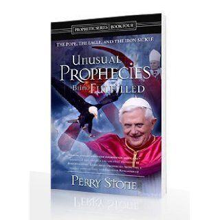 Unusual Prophecies Being Fulfilled Book 4 (Unusual Prophecies Being Fulfilled) (9780978592028) Perry Stone Jr Books