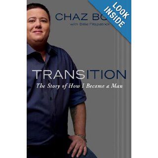 Transition The Story of How I Became a Man (9780525952145) Chaz Bono Books