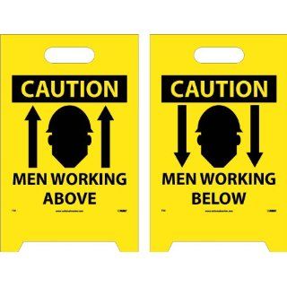NMC FS6 Double Sided Floor Sign, "CAUTION MEN WORKING ABOVE   MEN WORKING BELOW", 12" Width x 20" Height, Corrugated Polyethylene, Black on Yellow Industrial Warning Signs