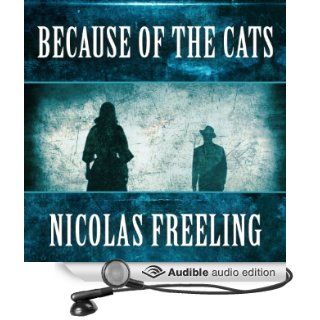 Because of the Cats Van De Valk, Book 2 (Audible Audio Edition) Nicolas Freeling, Christopher Oxford Books