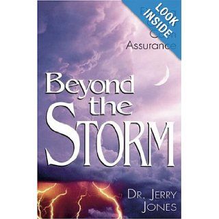 Beyond the Storm Jerry Jones 9781878990716 Books