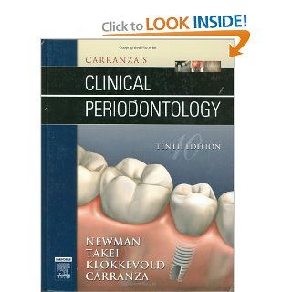 Carranza's Clinical Periodontology (9781416024002) Michael G. Newman, Henry Takei, Fermin A. Carranza, Perry R. Klokkevold Books