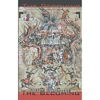 The Becoming West of Kingdom Come 9780983163374 Books