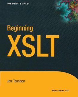 Beginning XSLT Jeni Tennison 0689253592601 Books