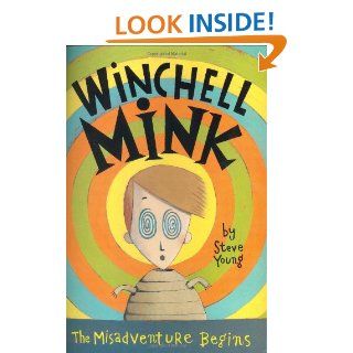 Winchell Mink The Misadventure Begins Steve Young 9780060534998 Books