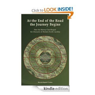 At the End of the Road, the Journey Begins eBook Brenda Coates Kindle Store