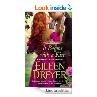 It Begins with a Kiss (A Drake's Rakes Short Story)   Kindle edition by Eileen Dreyer. Historical Romance Kindle eBooks @ .