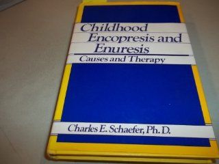 Childhood Encopresis and Enuresis Causes and Therapy 9780442245047 Medicine & Health Science Books @