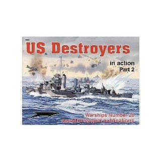 US Destroyers in action, Part 2   Warships No. 20 Al Adcock 9780897474672 Books