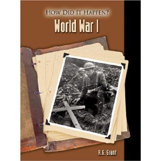 World War I (How Did It Happen?) R.G. Grant 9781590186053 Books