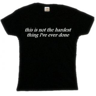 FDT Womens Fitness LF T Shirt This is not the Hardest Thing Ever Done Blk Clothing