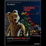 Learning Autodesk Maya 10 Foundations   With Dvd