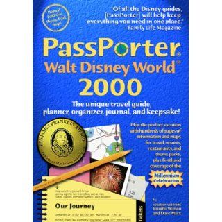 PassPorter Walt Disney World 2000 The unique travel guide, planner, organizer, journal, and keepsake Jennifer Watson, Dave Marx 9780966899412 Books
