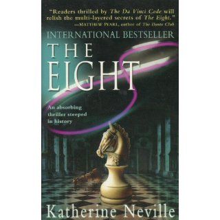 The Eight Katherine Neville 9780345419088 Books