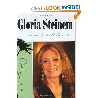 Doing Sixty and Seventy Gloria Steinem 9780975874424 Books