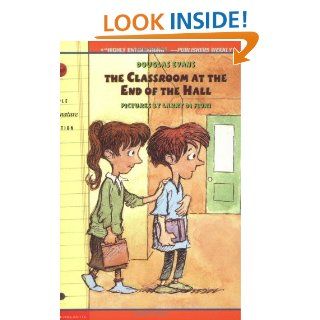 The Classroom At The End Of The Hall Douglas Evans, Larry Di Fiori 9780590025706 Books