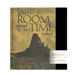 Land of room enough and time enough Richard E Klinck Books