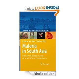 Malaria in South Asia 1 (Advances in Asian Human Environmental Research)   Kindle edition by Rais Akhtar, Ashok K. Dutt, Vandana Wadhwa. Professional & Technical Kindle eBooks @ .