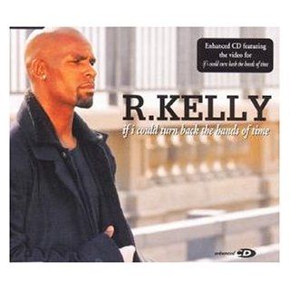 R. Kelly   If I Could Turn Back The Hands Of Time   Jive   0550642 R. Kelly Computers & Accessories