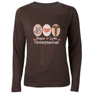 Peace Love Otolaryngology ENT T Shirt by chrissyhstudios
