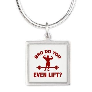 Bro, Do You Even Lift? Silver Square Necklace by FunniestSayings