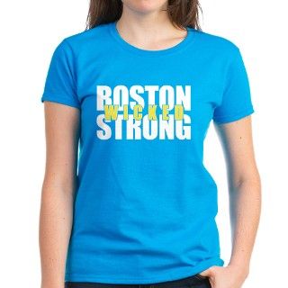 Boston Wicked Strong T Shirt by carolyns