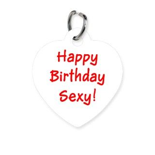Happy Birthday Sexy Red Pet Tag by Admin_CP9012672