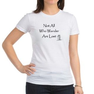 Not All Who Wander Are Lost Baby Doll T Shirt by crazybastard